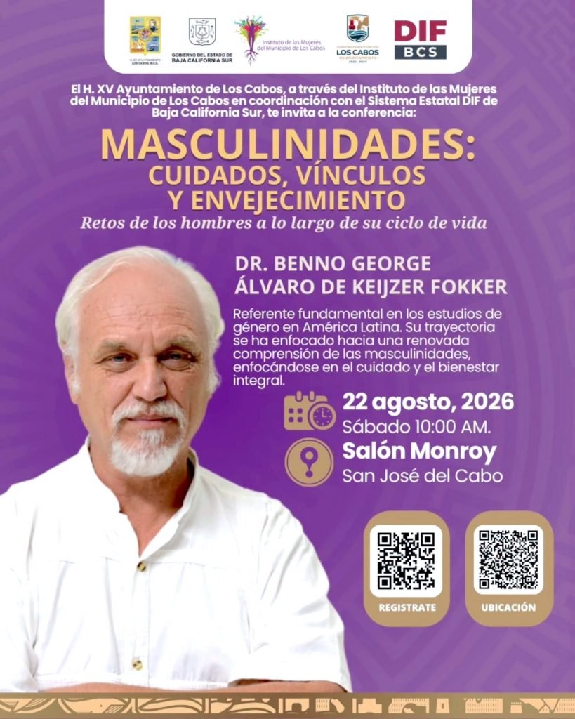 Recibirá Los Cabos al Dr. Benno de Keijzer para dialogar sobre masculinidades, cuidados y envejecimiento